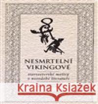 Nesmrtelní vikingové Magda Králová 9788087054536