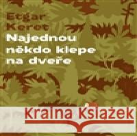 Najednou někdo klepe na dveře Etgar Keret 9788087060964 G plus G