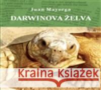 Darwinova želva Juan Mayorga 9788087127797