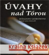 Úvahy nad Tórou /brož./ Ješajahu Leibowitz 9788087186510