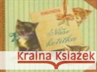 Naše kočička - Památníček Klára Trnková 9788087209202 Studio Trnka