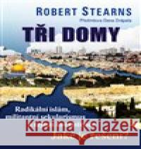 Tři domy Robert Stearns 9788087239445