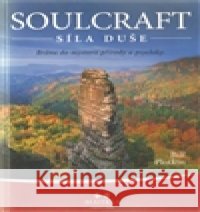 Soulcraft – síla duše Bill Plotkin 9788087249253