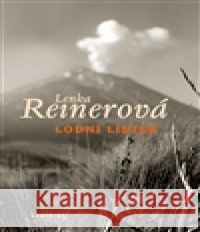 Lodní lístek Lenka Reinerová 9788087260029 Labyrint