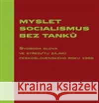 Myslet socialismus bez tanků MatÄ›j StropnickÃ½ 9788087271797 Scriptorium