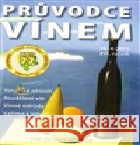 Průvodce vínem Jindřich Ševčík 9788087272077