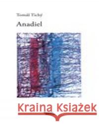 Anadiel Tomáš Tichý 9788087274606