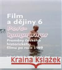 Film a dějiny VI. Petr Kopal 9788087292372