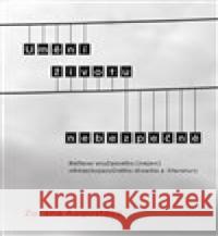 Umění životu nebezpečné Zuzana Augustová 9788087299197