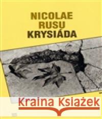 Krysiáda Nicolae Rusu 9788087341032