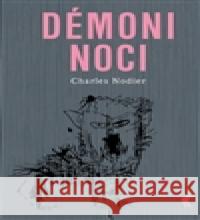 Démoni noci Charles Nodier 9788087341322 Havran