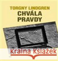 Chvála pravdy Torgny Lindgren 9788087341391