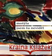 Motýla jsem tu neviděl  9788087366295 Židovské muzeum v Praze