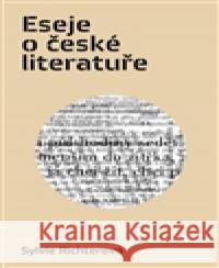 Eseje o české literatuře Sylvie Richterová 9788087377925