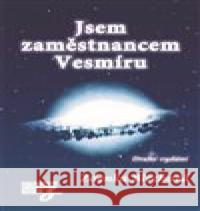 Jsem zaměstnancem Vesmíru Zdenka Blechová 9788087413579 Nakladatelství Zdenky Blechové