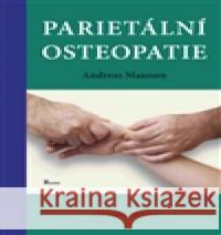 Patietální osteopatie Andreas Maassen 9788087419557 Poznání