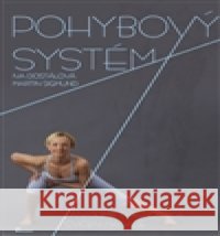 Pohybový systém Martin Sigmund 9788087419618