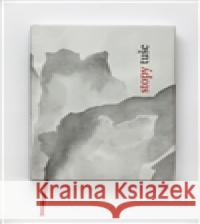 Stopy tuše (čínské malířské texty) Oldřich Král 9788087430446 Galerie Zdeněk Sklenář