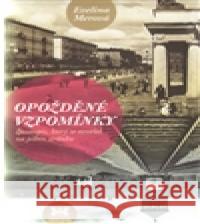 Opožděné vzpomínky Evelina Merová 9788087474273