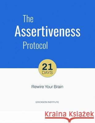 The Assertiveness Protocol Erickson Institute 9788087518472