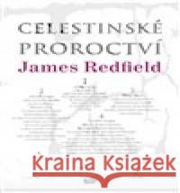 Celestinské proroctví James Redfield 9788087529041