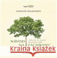 Návod na záchranu planety Natalie Isaacs 9788087529546 Alpha Book