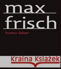 Homo Faber Max Frisch 9788087545850