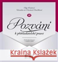 Pozvání k překladatelské praxi Olga KrijtovÃ¡ 9788087561287 Apostrof