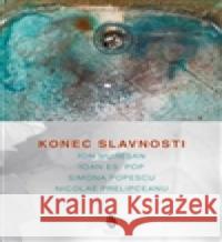 Konec slavnosti Nicolae Prelipceanu   9788087563144 Å tengl Petr