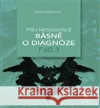 Píšu nesouvislé básně o diagnóze F.60.3 Tereza Klenorová 9788087563700