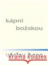 Kápni božskou Václav Hons 9788087573358