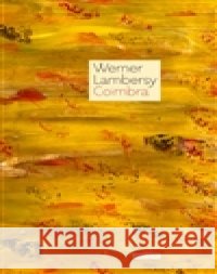 Coimbra Werner Lambersy 9788087580417