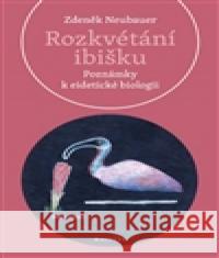 Rozkvétání ibišku Zdeněk Neubauer 9788087580950 Malvern