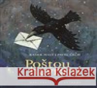 Poštou havraní Radek Malý 9788087595688 Petrkov