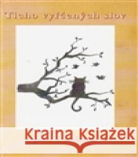 Ticho vyřčených slov Jana Bystřická 9788087600191 František Spurný, Apex Art