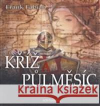 Kříž a půlměsíc Frank Fabian 9788087624449 AOS Publishing