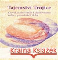 Tajemství Trojice Rudolf Steiner 9788087635292 Fabula