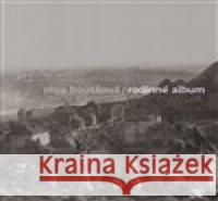 Rodinné album Olga Housková 9788087688977 Milan Hodek