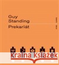 Prekariát Guy Standing 9788087705643