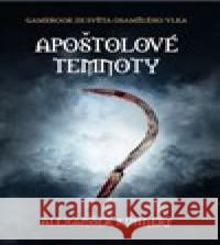 Apoštolové temnoty Stephanie Böhm 9788087761748