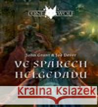 Ve spárech Helgedadu Joe Dever 9788087761830