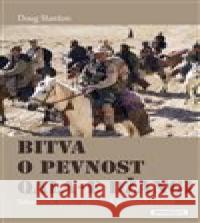 Bitva o pevnost Qala-e Džangi Doug Stanton 9788087788561