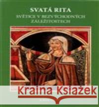 Svatá Rita John Otto 9788087864272 Ergo Brauner