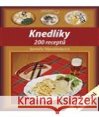 Knedlíky - 200 receptů Jarmila Mandžuková 9788087867303