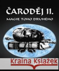 Čaroděj II. - Magie toho druhého Tomáš Dušek 9788087901151