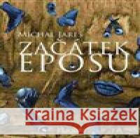 Začátek eposu Michal Jareš 9788087908235 Trigon