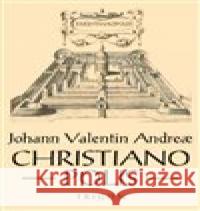 Christianopolis Johann Valentin Andreae 9788087908259