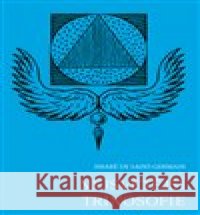 Nejsvětější trinosofie hrabě de Saint-Germain 9788087908846