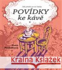 Povídky ke kávě V. Hana Hrabáková 9788087938898 Machart