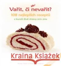 Vařit, či nevařit? Renata Třešňáková 9788087950258 Rybka Publishers